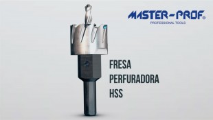 FRESA PERFURADORA HSS - MASTER-PROF®